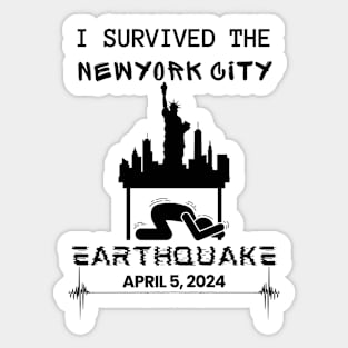 I Survived the New York City, NY Earthquake April 5, 2024, NYC Skyline Memorabilia Sticker